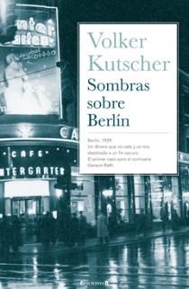 SOMBRAS SOBRE BERLIN | 9788466637497 | KUTSCHER, VOLKER | Llibreria Online de Vilafranca del Penedès | Comprar llibres en català