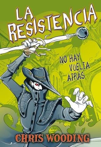 LA RESISTENCIA NO HAY VUELTA ATRAS | 9788484416807 | WOODING, CHRIS | Llibreria Online de Vilafranca del Penedès | Comprar llibres en català