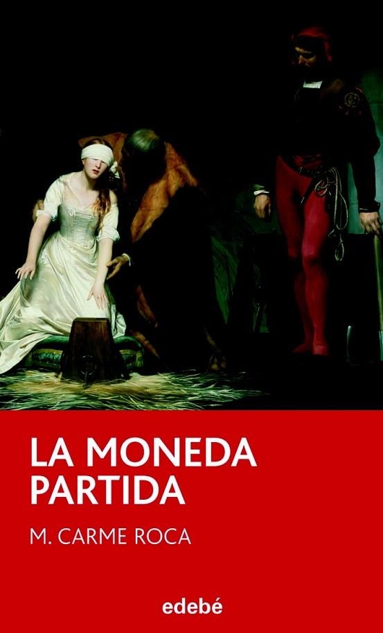 LA MONEDA PARTIDA | 9788423696031 | ROCA, MARI CARME | Llibreria Online de Vilafranca del Penedès | Comprar llibres en català