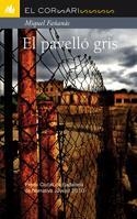 EL PAVELLÓ GRIS | 9788424636364 | FAÑANAS, MIQUEL | Llibreria Online de Vilafranca del Penedès | Comprar llibres en català