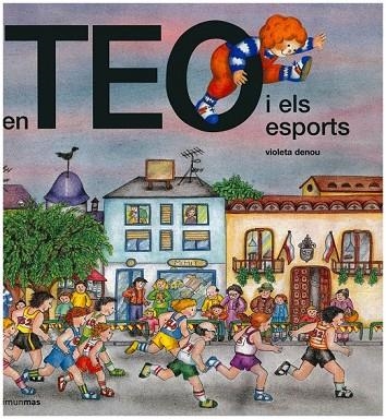 EN TEO I ELS ESPORTS | 9788499323039 | DENOU, VIOLETA | Llibreria L'Odissea - Libreria Online de Vilafranca del Penedès - Comprar libros