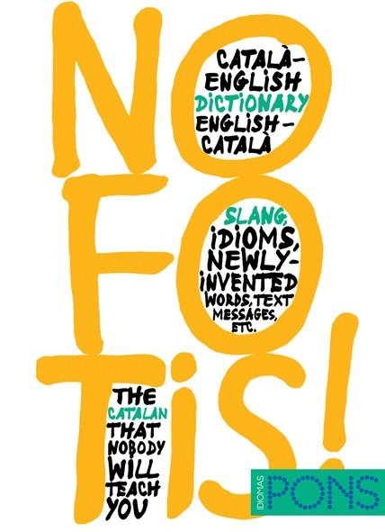 NO FOTIS CATALA ENGLISH ENGLISH CATALA | 9788484437185 | LEWIS, STUART | Llibreria Online de Vilafranca del Penedès | Comprar llibres en català