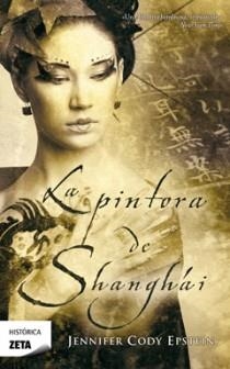 LA INTORA DE SHANGHAI | 9788498722345 | CODY EPSTEIN, JENNIFER | Llibreria Online de Vilafranca del Penedès | Comprar llibres en català