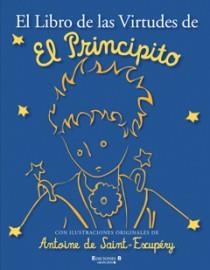 EL LIBRO DE LAS VIRTUDES DE EL PRINCIPITO | 9788466645218 | VV. AA | Llibreria Online de Vilafranca del Penedès | Comprar llibres en català