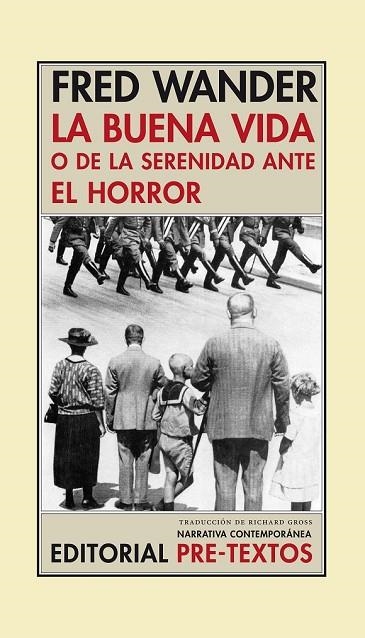 LA BUENA VIDA O DE LA SERENIDAD ANTE EL HORROR | 9788492913701 | WANDER, FRED | Llibreria Online de Vilafranca del Penedès | Comprar llibres en català