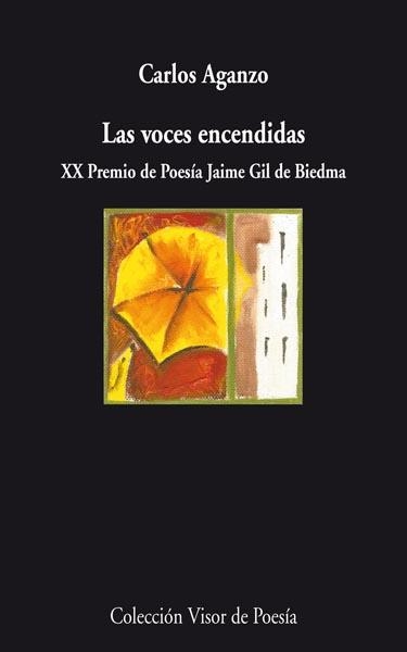 LAS VOCES ENCENDIDAS | 9788498957655 | AGANZO, CARLOS | Llibreria Online de Vilafranca del Penedès | Comprar llibres en català