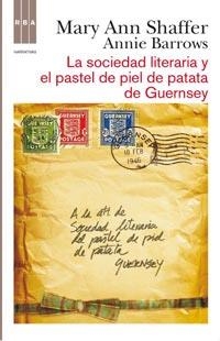 LA SOCIEDAD LITERARIA Y EL PASTEL DE PIEL DE PATATA DE GUERN | 9788498678765 | SHAFFER, MARY ANN Y BARROWS, ANNIE | Llibreria Online de Vilafranca del Penedès | Comprar llibres en català