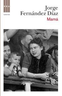 MAMA | 9788498678673 | FERNANDEZ DIAZ, JORGE | Llibreria Online de Vilafranca del Penedès | Comprar llibres en català