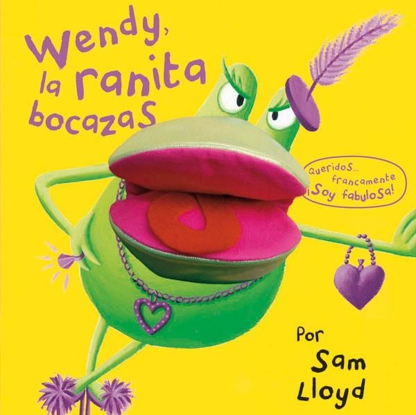 WENDY LA RANITA BOCAZAS | 9788434237476 | LLOYD S | Llibreria Online de Vilafranca del Penedès | Comprar llibres en català