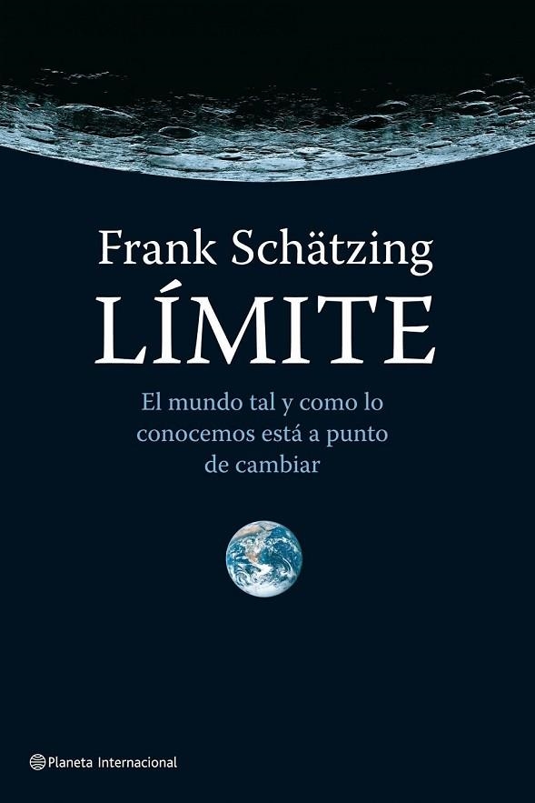 LIMITE | 9788408096696 | SCHATZING, FRANK | Llibreria Online de Vilafranca del Penedès | Comprar llibres en català