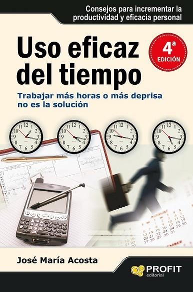 USO EFICAZ DEL TIEMPO | 9788492956104 | ACOSTA,JOSE MARIA | Llibreria Online de Vilafranca del Penedès | Comprar llibres en català