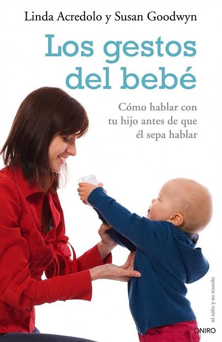 LOS GESTOS DEL BEBE | 9788497544870 | ACREDOLO, LINDA | Llibreria L'Odissea - Libreria Online de Vilafranca del Penedès - Comprar libros