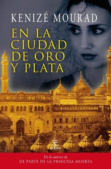 EN LA CIUDAD DE ORO Y PLATA | 9788467035476 | MOURAD, KENIZE | Llibreria Online de Vilafranca del Penedès | Comprar llibres en català