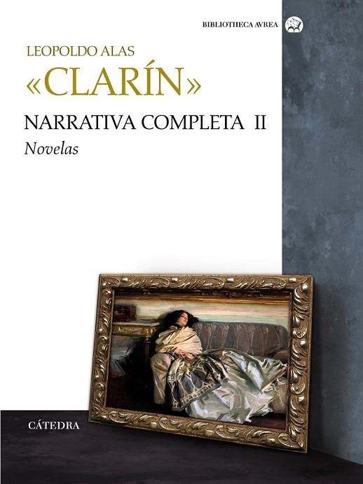 NARRATIVA COMPLETA II NOVELAS | 9788437627052 | ALAS CLARIN, LEOPOLDO | Llibreria Online de Vilafranca del Penedès | Comprar llibres en català