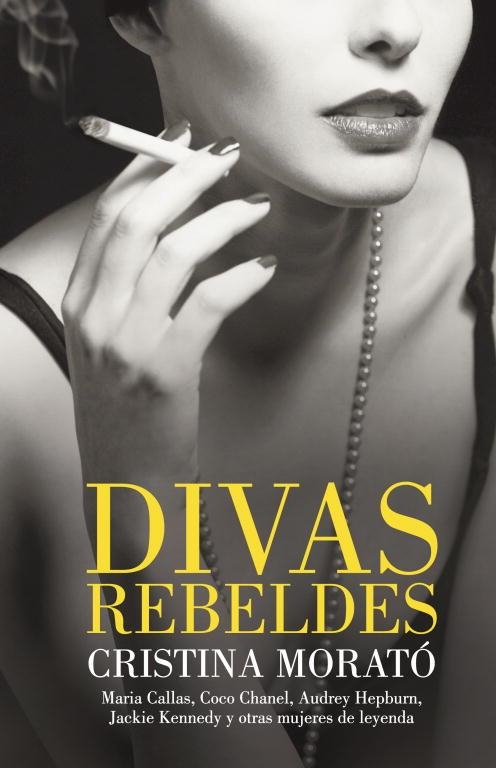 DIVAS REBELDES | 9788401390807 | MORATO, CRISTINA | Llibreria Online de Vilafranca del Penedès | Comprar llibres en català