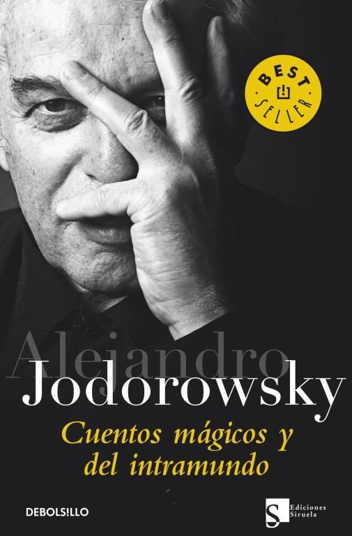 CUENTOS MAGICOS Y DEL INTRAMUNDO | 9788499088280 | JODOROWSKY, ALEJANDRO | Llibreria Online de Vilafranca del Penedès | Comprar llibres en català