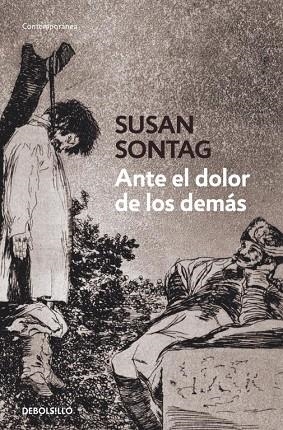 ANTE EL DOLOR DE LOS DEMAS | 9788499082370 | SONTAG, SUSAN | Llibreria Online de Vilafranca del Penedès | Comprar llibres en català