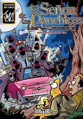 EL SEÑOR DE LOS PANCHITOS THE LORD OF MATUTANOS | 9788492458967 | MARTINEZ, JESUS | Llibreria Online de Vilafranca del Penedès | Comprar llibres en català