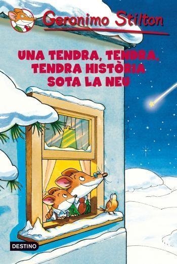 UNA TENDRA TENDRA TENDRA HISTORIA SOT LA NEU | 9788499322858 | STILTON, GERONIMO | Llibreria Online de Vilafranca del Penedès | Comprar llibres en català