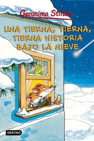 UNA TIERNA TIERNA TIERNA HISTORIA BAJO LA NIEVE | 9788408096245 | SITLTON, GERONIMO | Llibreria Online de Vilafranca del Penedès | Comprar llibres en català