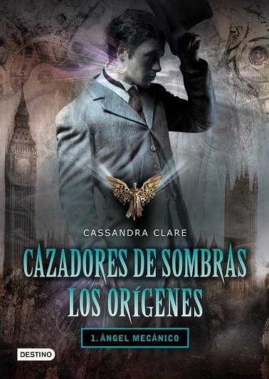 CAZADORES DE SOMBRAS LOS ORIGENES 1 ANGEL MECANICO | 9788408096238 | CLARE, CASSANDRA | Llibreria Online de Vilafranca del Penedès | Comprar llibres en català