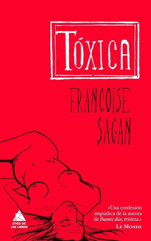 TOXICA | 9788493829513 | SAGAN, FRANÇOISE | Llibreria Online de Vilafranca del Penedès | Comprar llibres en català