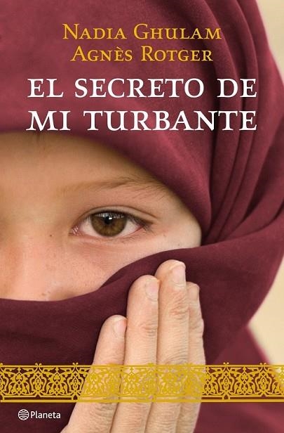 EL SECRETO DE MI TURBANTE | 9788408098218 | ROTGER, AGNES / GHULAM, NADIA | Llibreria L'Odissea - Libreria Online de Vilafranca del Penedès - Comprar libros