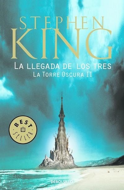 LA LLEGADA DE LOS TRES LA TORRE OSCURA II | 9788499083834 | KING, STEPHEN | Llibreria Online de Vilafranca del Penedès | Comprar llibres en català