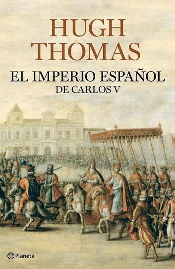 EL IMPERIO ESPAÑOL DE CARLOS V | 9788408094609 | THOMAS, HUGH | Llibreria Online de Vilafranca del Penedès | Comprar llibres en català