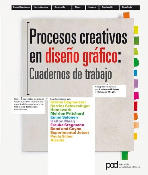 PROCESOS CREATIVOS DE DISEÑO GRAFICO | 9788434237254 | ROBERTS, LUCIENNE/WRIGHT, REBECCA | Llibreria Online de Vilafranca del Penedès | Comprar llibres en català