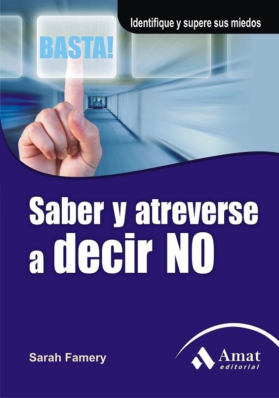 SABER Y ATREVERSE A DECIR NO | 9788497353564 | FAMERY, SARAH | Llibreria Online de Vilafranca del Penedès | Comprar llibres en català