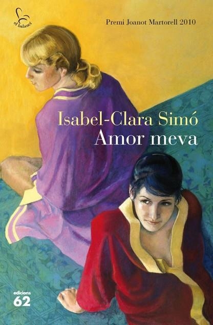 AMOR MEVA | 9788429767377 | SIMO, ISABEL-CLARA | Llibreria L'Odissea - Libreria Online de Vilafranca del Penedès - Comprar libros