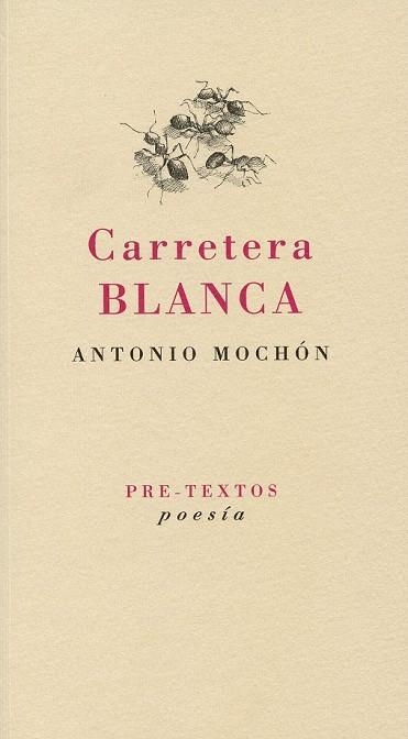 CARRETERA BLANCA | 9788492913732 | MOCHON, ANTONIO | Llibreria Online de Vilafranca del Penedès | Comprar llibres en català