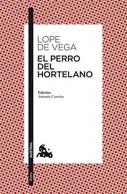 EL PERRO DEL HORTELANO | 9788467034585 | LOPE DE VEGA, F | Llibreria Online de Vilafranca del Penedès | Comprar llibres en català