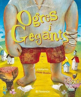 OGRES I GEGANTS | 9788434236929 | TRÜFFEL, J./SBURELIN, GLENDA | Llibreria Online de Vilafranca del Penedès | Comprar llibres en català