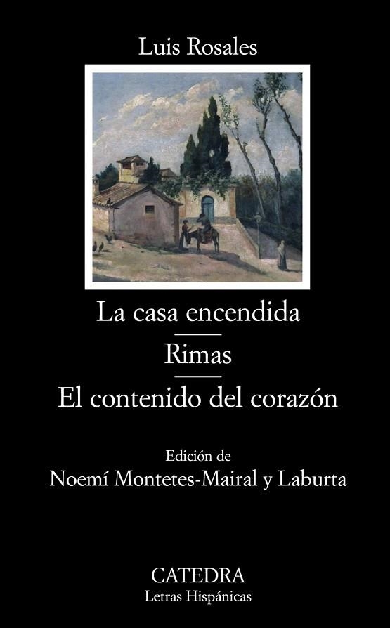 LA CASA ENCENDIDA RIMAS EL CONTENIDO DEL CORAZON | 9788437627076 | ROSALES, LUIS | Llibreria Online de Vilafranca del Penedès | Comprar llibres en català