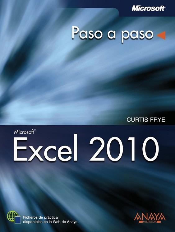 EXCEL 2010 PASO A PASO | 9788441528512 | FRYE, CURTIS | Llibreria Online de Vilafranca del Penedès | Comprar llibres en català