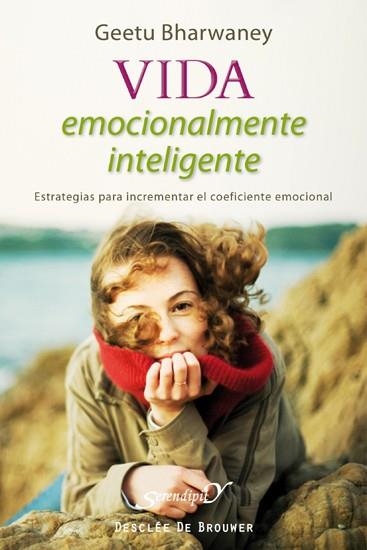 VIDA EMOCIONALMENTE INTELIGENTE | 9788433024558 | BHARWANEY, GEETU | Llibreria L'Odissea - Libreria Online de Vilafranca del Penedès - Comprar libros