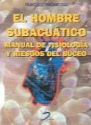 EL HOMBRE SUBACUATICO | 9788479783969 | VERJANO, A | Llibreria Online de Vilafranca del Penedès | Comprar llibres en català