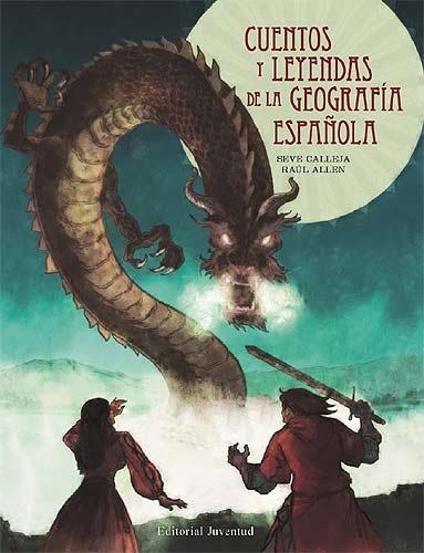 CUENTOS Y LEYENDAS DE LA GEOGRAFIA ESPAÑOLA | 9788426138132 | CALLEJA, SEVE | Llibreria Online de Vilafranca del Penedès | Comprar llibres en català