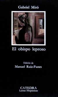 EL OBISPO LEPROSO | 9788437608495 | MIRO, GABRIEL | Llibreria Online de Vilafranca del Penedès | Comprar llibres en català