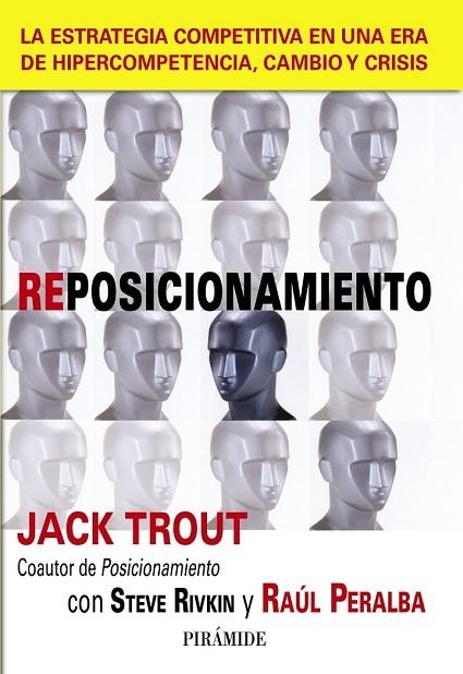 REPOSICIONAMIENTO | 9788436824278 | TROUT, JACK RIVKIN, STEVE PERALBA, RAUL | Llibreria Online de Vilafranca del Penedès | Comprar llibres en català