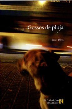 GOSSOS DE PLUJA | 9788492574643 | PONS, JOAN | Llibreria L'Odissea - Libreria Online de Vilafranca del Penedès - Comprar libros