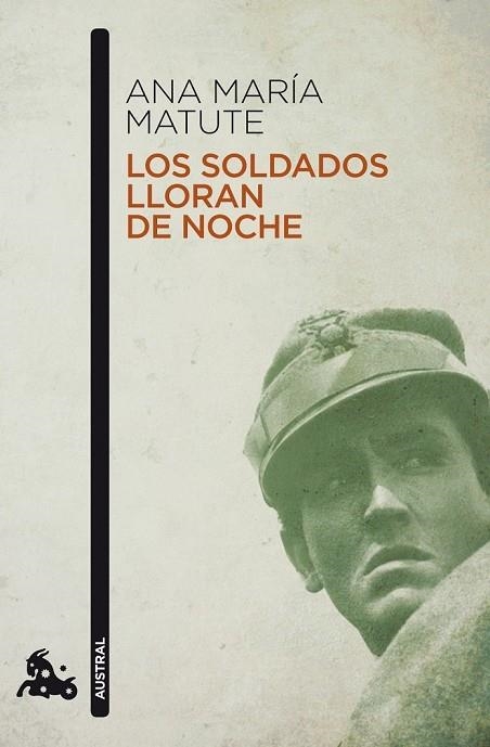 LOS SOLDADOS LLORAN DE NOCHE | 9788423343621 | MATUTE, ANA MARIA | Llibreria Online de Vilafranca del Penedès | Comprar llibres en català