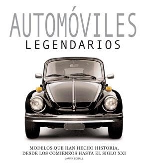 AUTOMOVILES LEGENDARIO. MODELOS QUE HAN HECHO HISTORIA | 9788492736553 | EDSALL, LARRY | Llibreria Online de Vilafranca del Penedès | Comprar llibres en català