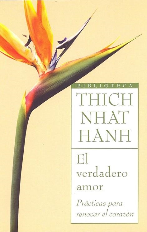 EL VERDADERO AMOR | 9788497544153 | THICH NHAT HANH | Llibreria Online de Vilafranca del Penedès | Comprar llibres en català