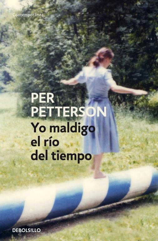 YO MALDIGO EL RIO DEL TIEMPO | 9788499087153 | PETTERSON, PER | Llibreria Online de Vilafranca del Penedès | Comprar llibres en català