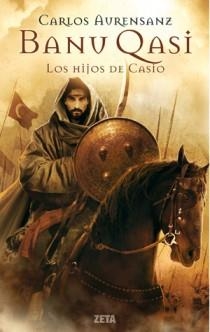 BANU QASI LOS HIJOS DE CASIO | 9788498724691 | AURENSANZ, CARLOS | Llibreria Online de Vilafranca del Penedès | Comprar llibres en català