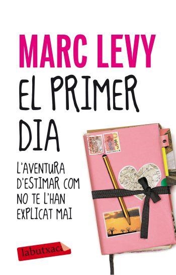 EL PRIMER DIA | 9788499302430 | LEVY, MARC | Llibreria Online de Vilafranca del Penedès | Comprar llibres en català