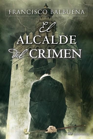 EL ALCALDE DEL CRIMEN | 9788427037007 | BALBUENA, FRANCISCO | Llibreria Online de Vilafranca del Penedès | Comprar llibres en català